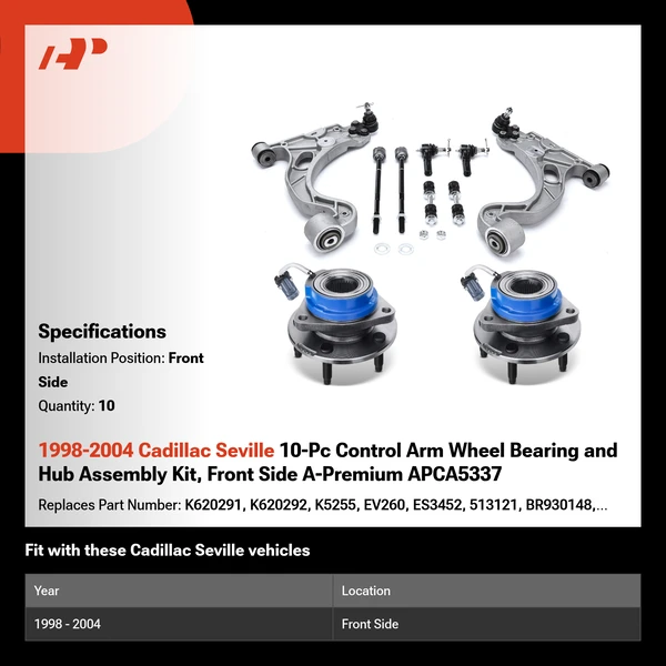 1998-2004 Cadillac Seville 10-Pc Control Arm Wheel Bearing and Hub Assembly Kit, Front Side A-Premium APCA5337