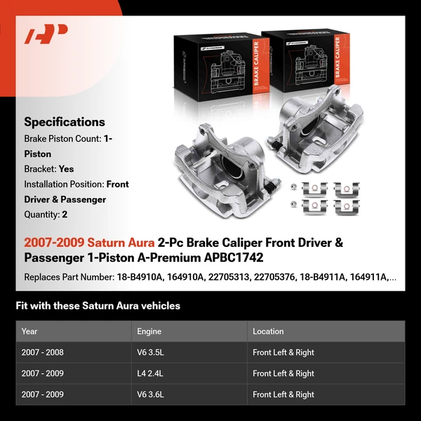 2007-2009 Saturn Aura 2-Pc Brake Caliper Front Driver & Passenger 1-Piston A-Premium APBC1742