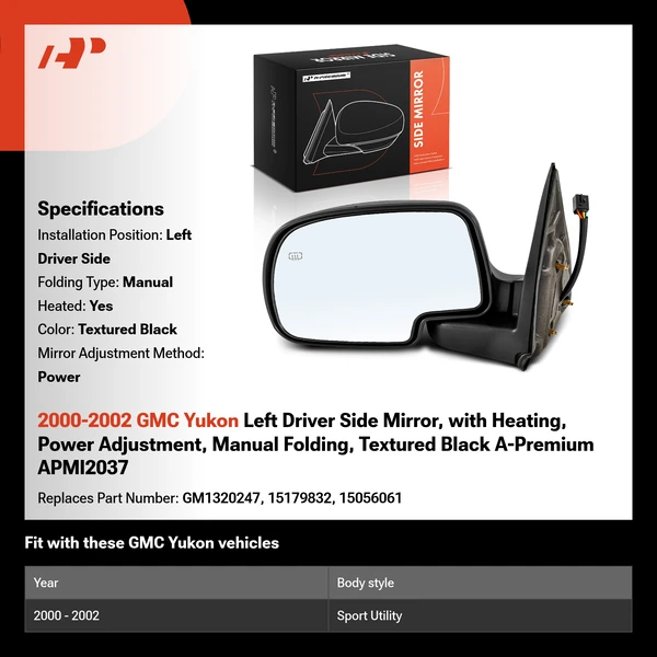 2000-2002 GMC Yukon Left Driver Side Mirror, with Heating, Power Adjustment, Manual Folding, Textured Black A-Premium APMI2037