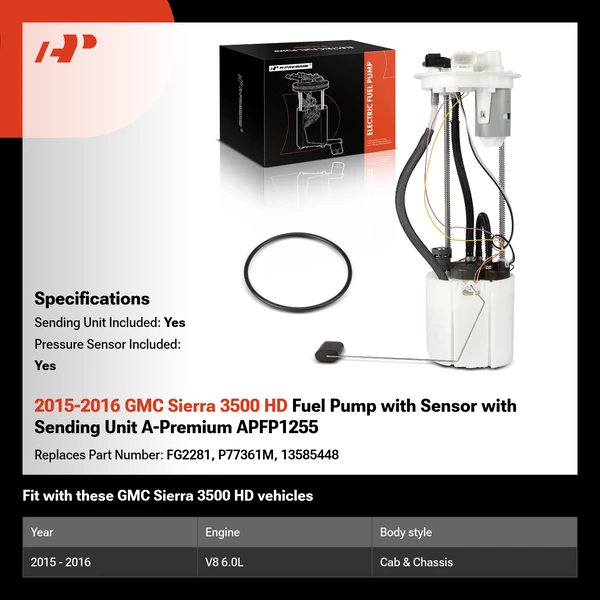 2015-2016 GMC Sierra 3500 HD Fuel Pump with Sensor with Sending Unit A-Premium APFP1255