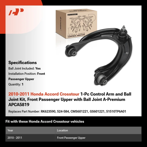 2010-2011 Honda Accord Crosstour 1-Pc Control Arm and Ball Joint Kit, Front Passenger Upper with Ball Joint A-Premium APCA5819