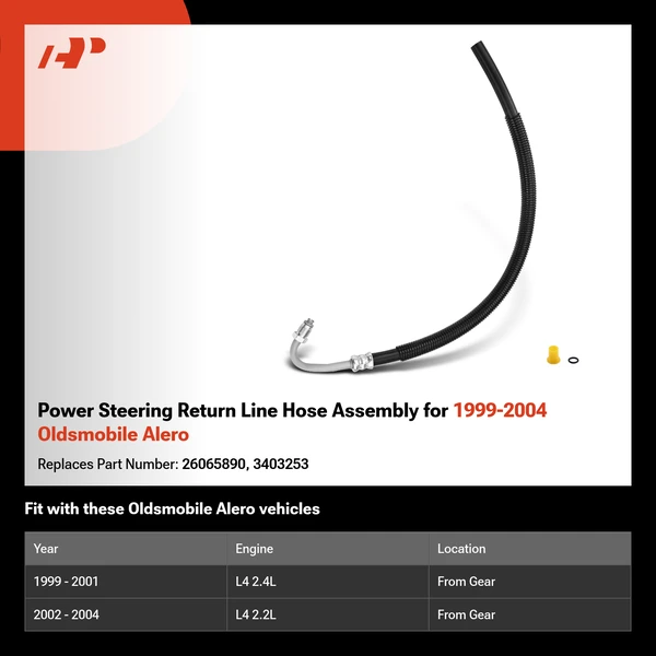 Power Steering Return Line Hose Assembly for 1999-2004 Oldsmobile Alero
