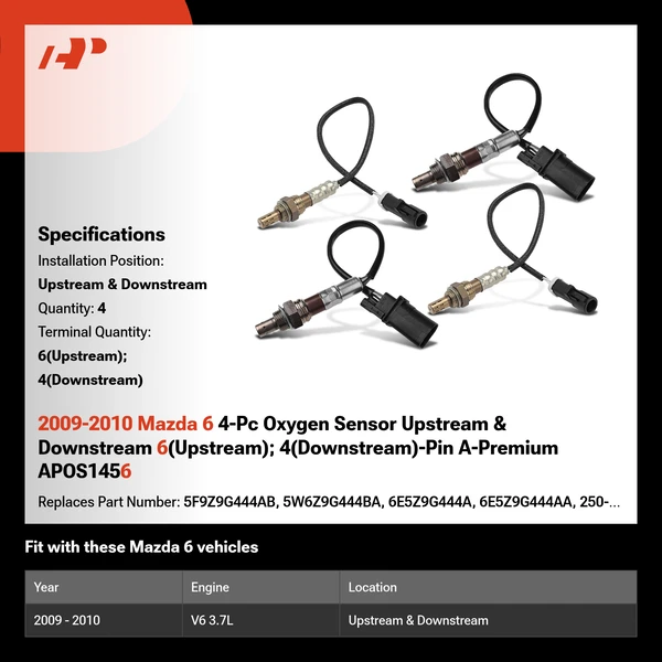 2009-2010 Mazda 6 4-Pc Oxygen Sensor Upstream & Downstream 6(Upstream); 4(Downstream)-Pin A-Premium APOS1456