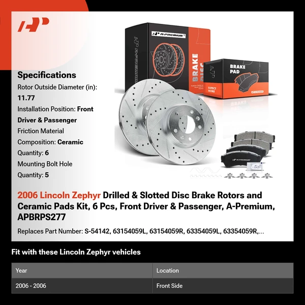 2006 Lincoln Zephyr Drilled & Slotted Disc Brake Rotors and Ceramic Pads Kit, 6 Pcs, Front Driver & Passenger, A-Premium, APBRPS277