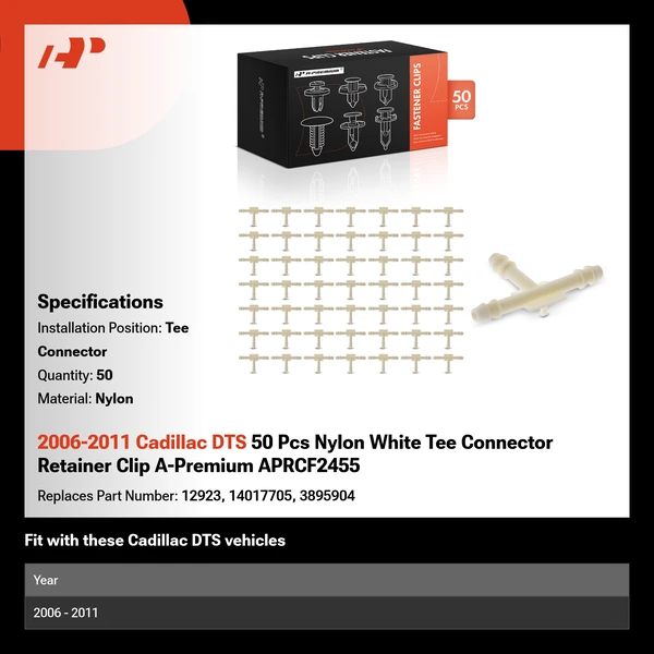 2006-2011 Cadillac DTS 50 Pcs Nylon White Tee Connector A-Premium APRCF2455