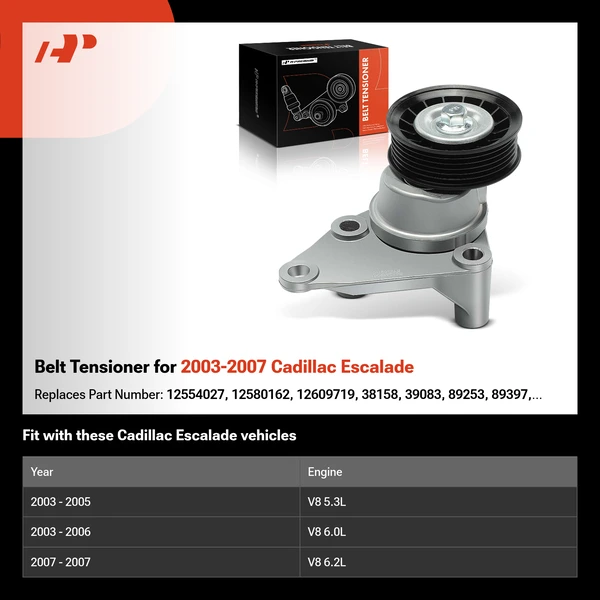 Belt Tensioner for 2003-2007 Cadillac Escalade