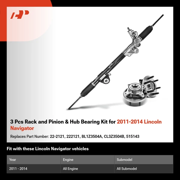 3 Pcs Rack and Pinion & Hub Bearing Kit for 2011-2014 Lincoln Navigator