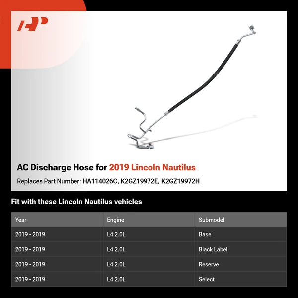 AC Discharge Hose for 2019 Lincoln Nautilus