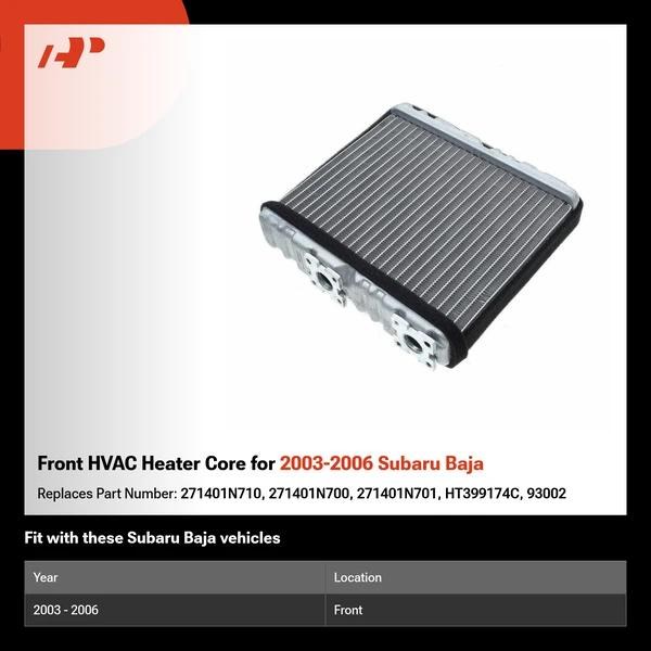 Front HVAC Heater Core for 2003-2006 Subaru Baja