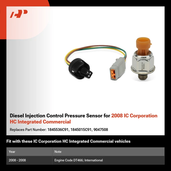 Diesel Injection Control Pressure Sensor for 2008 IC Corporation HC Integrated Commercial