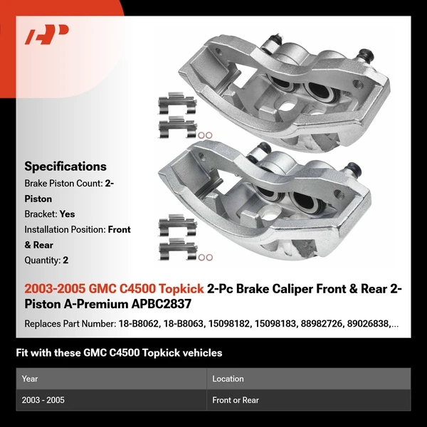 2003-2005 GMC C4500 Topkick 2-Pc Brake Caliper Front & Rear 2-Piston A-Premium APBC2837