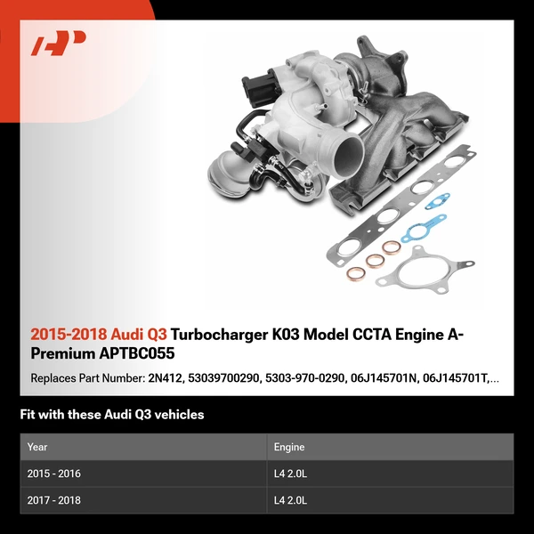 2015-2018 Audi Q3 Turbocharger K03 Model CCTA Engine A-Premium APTBC055