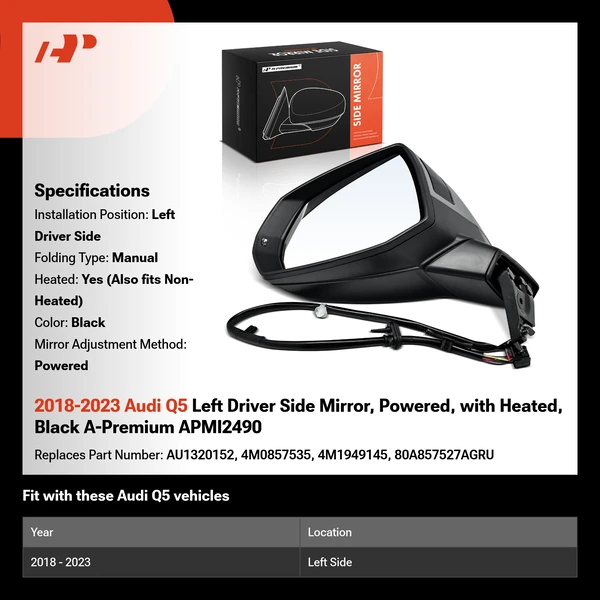 2018-2023 Audi Q5 Left Driver Side Mirror, Powered, with Heated, Black A-Premium APMI2490