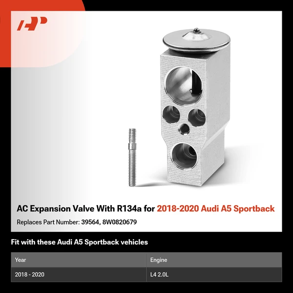 AC Expansion Valve With R134a for 2018-2020 Audi A5 Sportback
