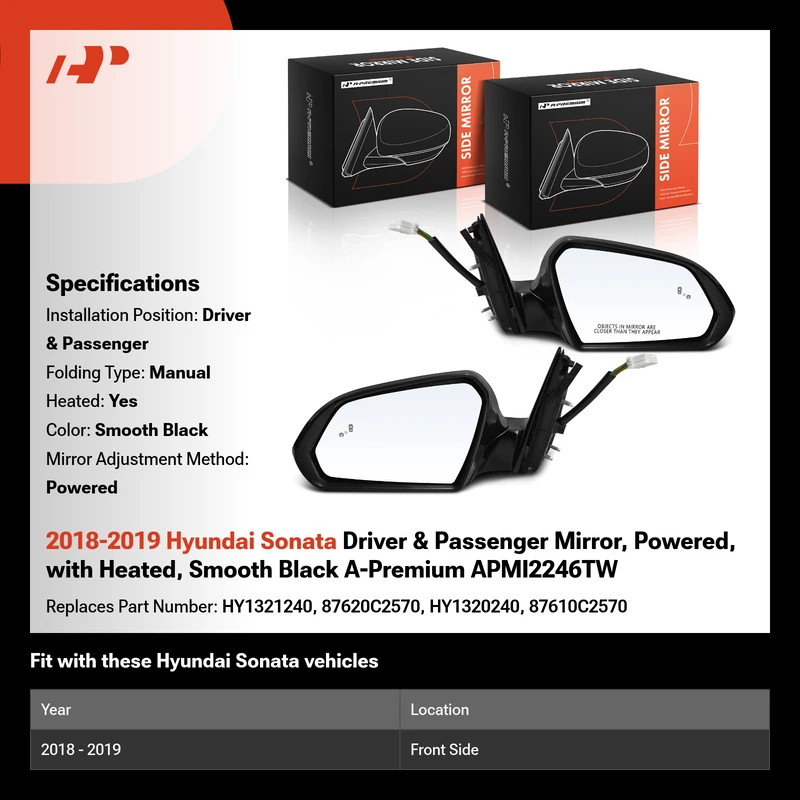 2018-2019 Hyundai Sonata Driver & Passenger Mirror, Powered, with Heated, Smooth Black A-Premium APMI2246TW