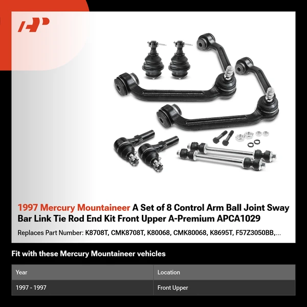 1997 Mercury Mountaineer A Set of 8 Control Arm Ball Joint Sway Bar Link Tie Rod End Kit Front Upper A-Premium APCA1029