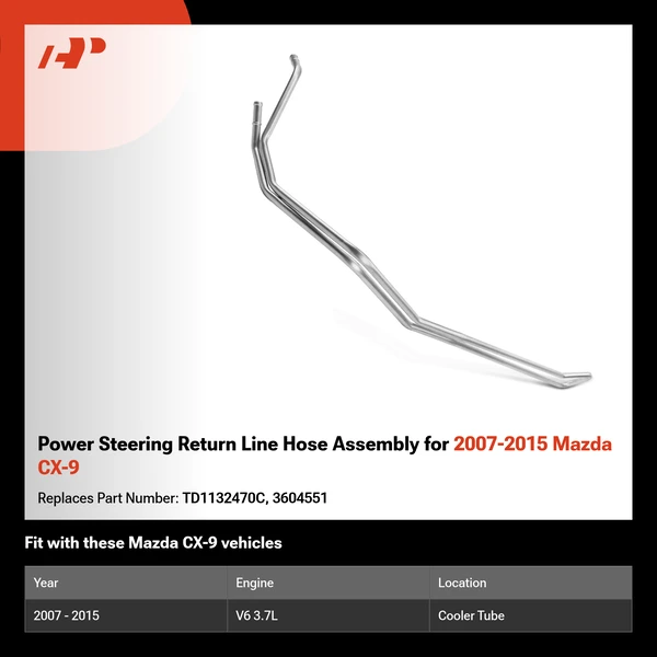 Power Steering Return Line Hose Assembly for 2007-2015 Mazda CX-9