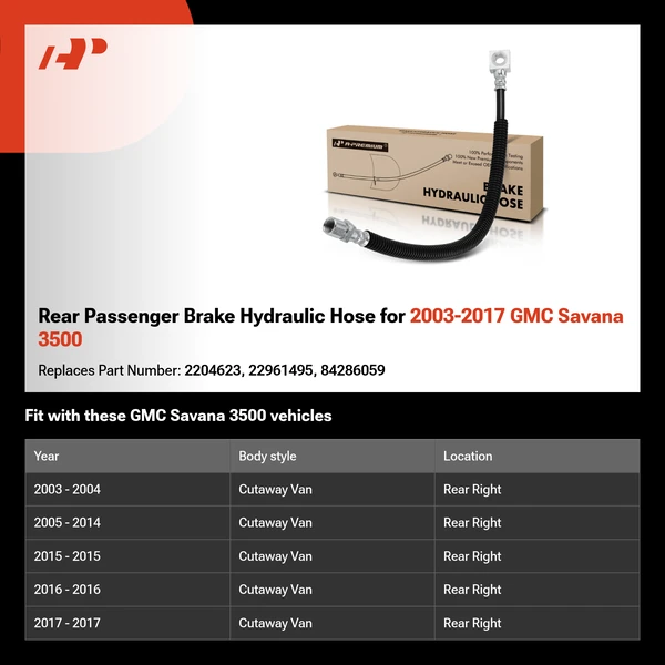 Rear Passenger Brake Hydraulic Hose for 2003-2017 GMC Savana 3500