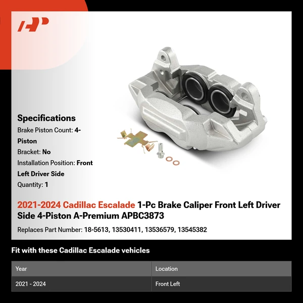 2021-2024 Cadillac Escalade 1-Pc Brake Caliper Front Left Driver Side 4-Piston A-Premium APBC3873