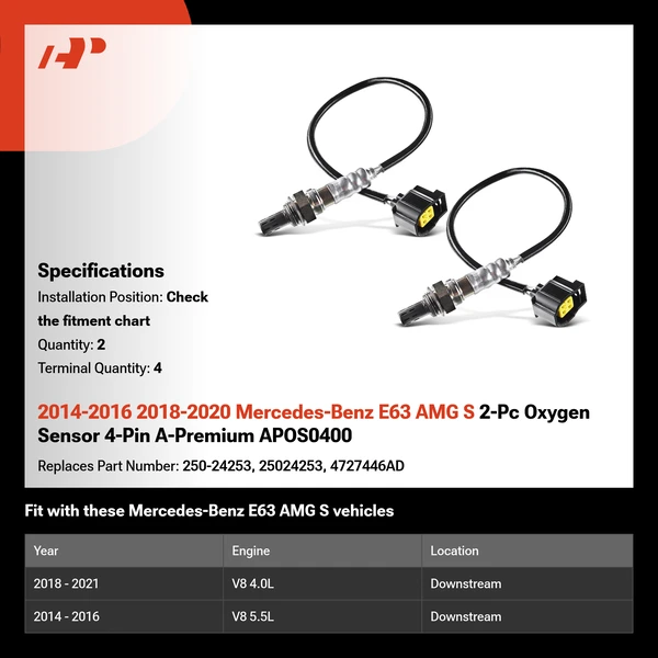 2014-2016 2018-2020 Mercedes-Benz E63 AMG S 2-Pc Oxygen Sensor 4-Pin A-Premium APOS0400