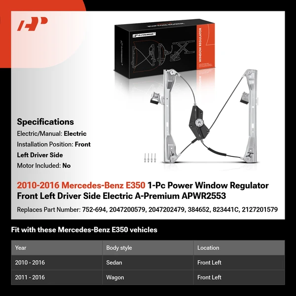 2010-2016 Mercedes-Benz E350 1-Pc Power Window Regulator Front Left Driver Side Electric A-Premium APWR2553
