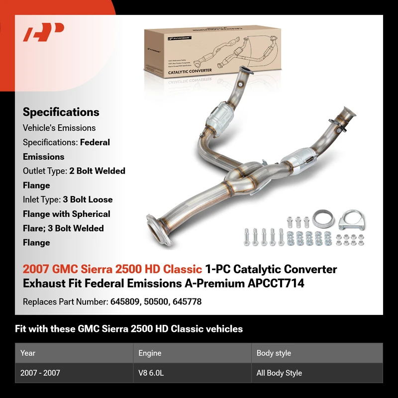 2007 GMC Sierra 2500 HD Classic 1-PC Catalytic Converter Exhaust Fit Federal Emissions A-Premium APCCT714