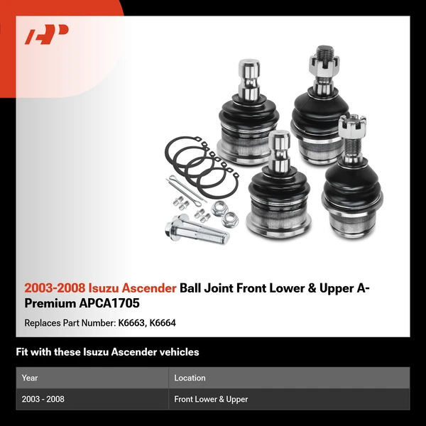 2003-2008 Isuzu Ascender Ball Joint Front Lower & Upper A-Premium APCA1705