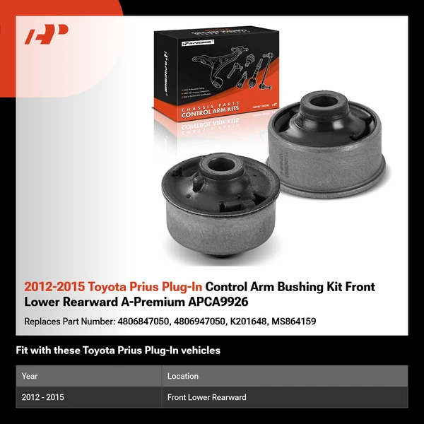 2012-2015 Toyota Prius Plug-In Control Arm Bushing Kit Front Lower Rearward A-Premium APCA9926