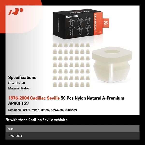 1976-2004 Cadillac Seville 50 Pcs Nylon Natural A-Premium APRCF159