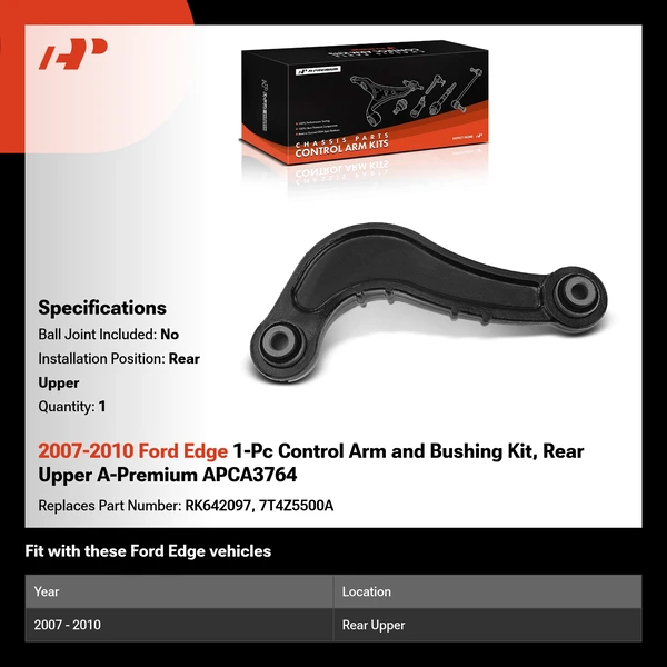 2007-2010 Ford Edge 1-Pc Control Arm and Bushing Kit, Rear Upper A-Premium APCA3764
