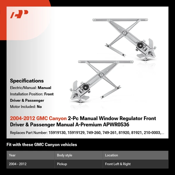 2004-2012 GMC Canyon 2-Pc Manual Window Regulator Front Driver & Passenger Manual A-Premium APWR0536