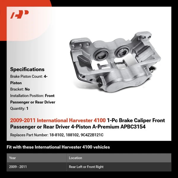2009-2011 International Harvester 4100 1-Pc Brake Caliper Front Passenger or Rear Driver 4-Piston A-Premium APBC3154
