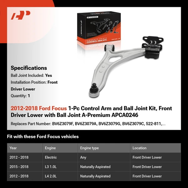 2012-2018 Ford Focus 1-Pc Control Arm and Ball Joint Kit, Front Driver Lower with Ball Joint A-Premium APCA0246