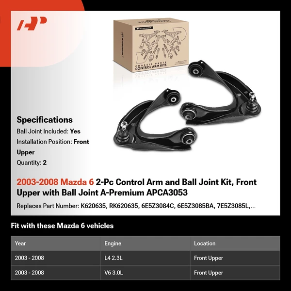 2003-2008 Mazda 6 2-Pc Control Arm and Ball Joint Kit, Front Upper with Ball Joint A-Premium APCA3053