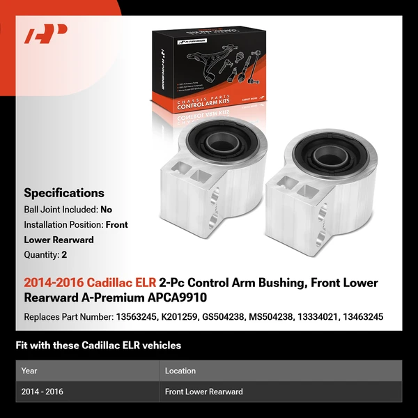 2014-2016 Cadillac ELR 2-Pc Control Arm Bushing, Front Lower Rearward A-Premium APCA9910