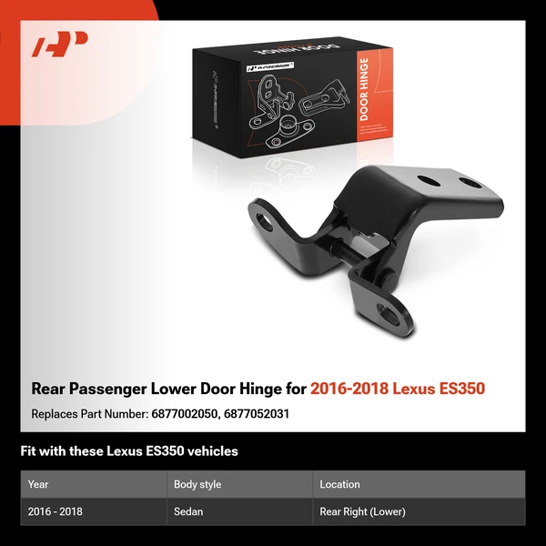 Rear Passenger Lower Door Hinge for 2016-2018 Lexus ES350