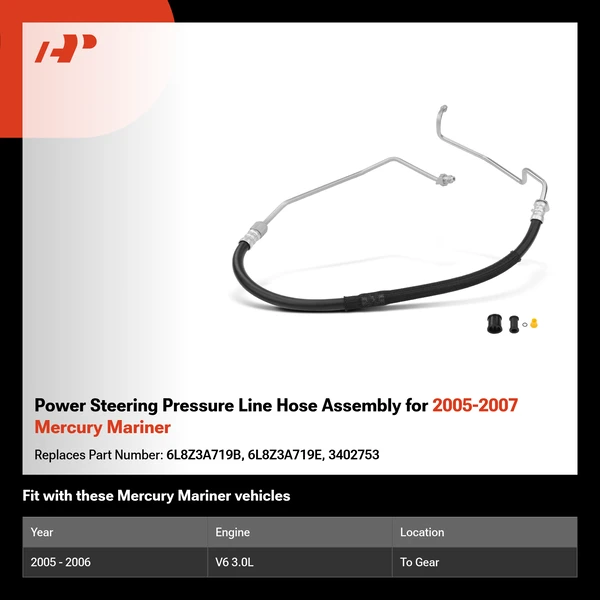 Power Steering Pressure Line Hose Assembly for 2005-2007 Mercury Mariner
