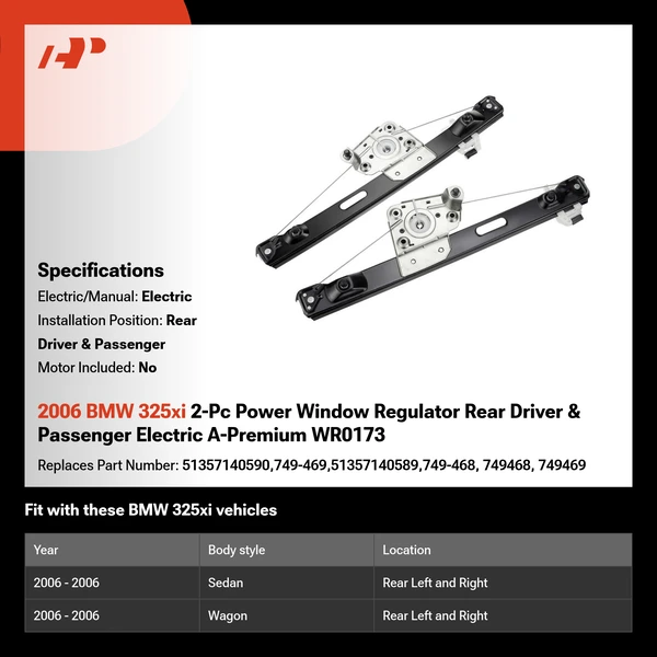 2006 BMW 325xi 2-Pc Power Window Regulator Rear Driver & Passenger Electric A-Premium WR0173