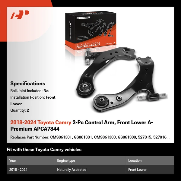 2018-2024 Toyota Camry 2-Pc Control Arm, Front Lower A-Premium APCA7844