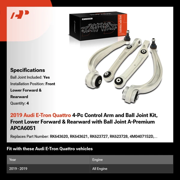 2019 Audi E-Tron Quattro 4-Pc Control Arm and Ball Joint Kit, Front Lower Forward & Rearward with Ball Joint A-Premium APCA6051