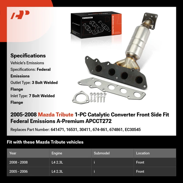 2005-2008 Mazda Tribute 1-PC Catalytic Converter Front Side Fit Federal Emissions A-Premium APCCT272