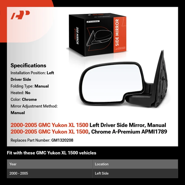 2000-2005 GMC Yukon XL 1500 Left Driver Side Mirror, Manual 2000-2005 GMC Yukon XL 1500, Chrome A-Premium APMI1789
