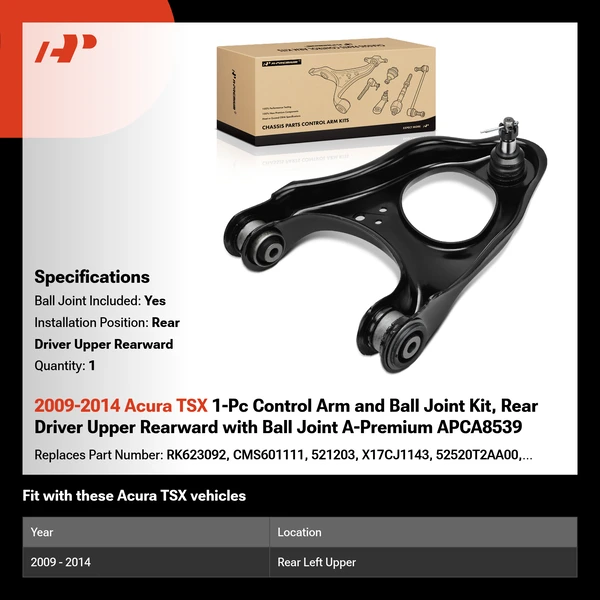 2009-2014 Acura TSX 1-Pc Control Arm and Ball Joint Kit, Rear Driver Upper Rearward with Ball Joint A-Premium APCA8539