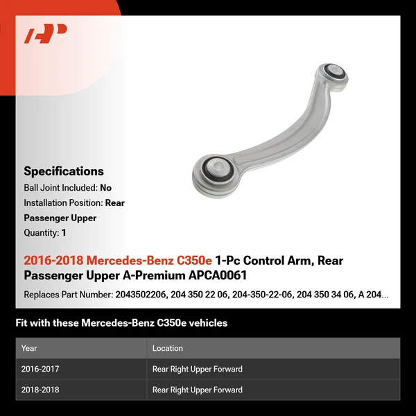 2016-2018 Mercedes-Benz C350e 1-Pc Control Arm, Rear Passenger Upper A-Premium APCA0061