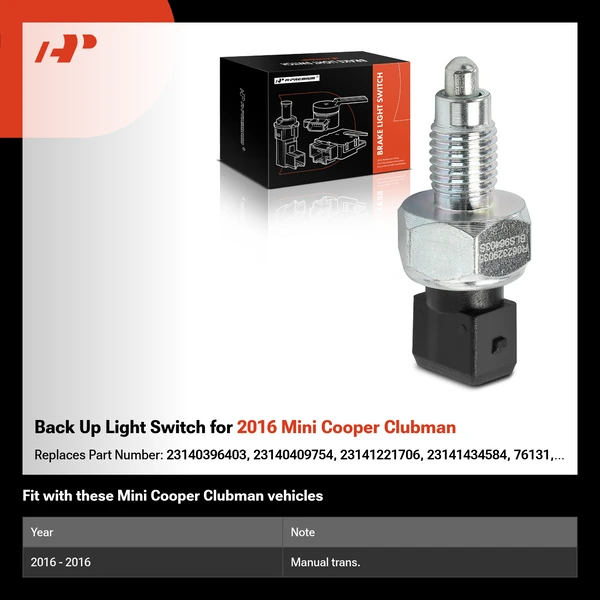 Back Up Light Switch for 2016 Mini Cooper Clubman