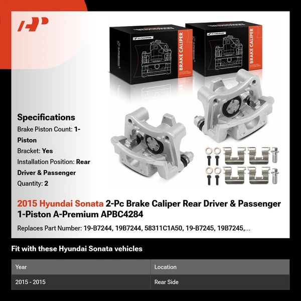 2015 Hyundai Sonata 2-Pc Brake Caliper Rear Driver & Passenger 1-Piston A-Premium APBC4284