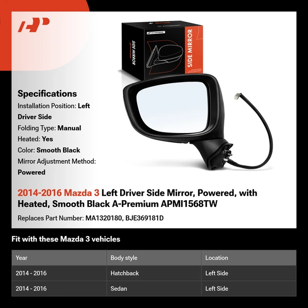 2014-2016 Mazda 3 Left Driver Side Mirror, Powered, with Heated, Smooth Black A-Premium APMI1568TW