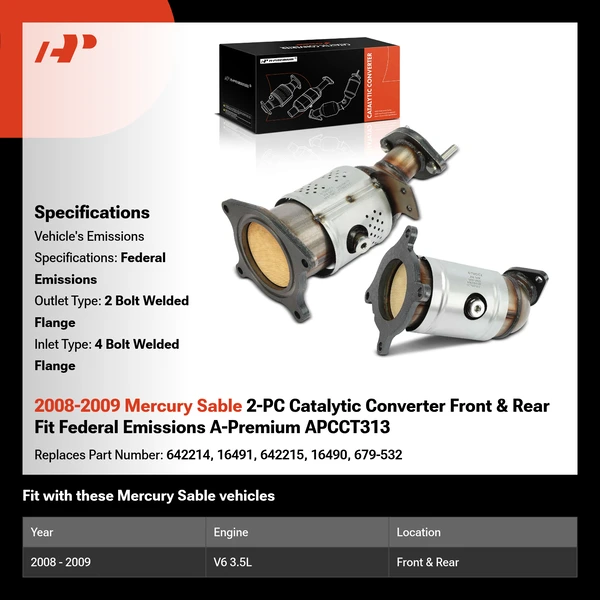 2008-2009 Mercury Sable 2-PC Catalytic Converter Front & Rear Fit Federal Emissions A-Premium APCCT313