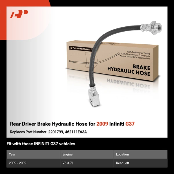 Rear Driver Brake Hydraulic Hose for 2009 Infiniti G37