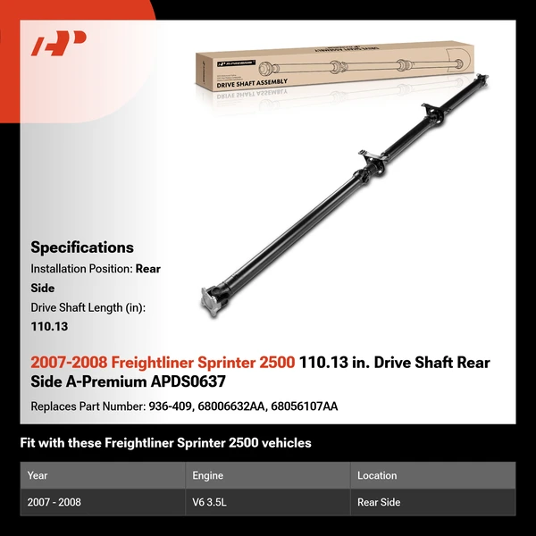 2007-2008 Freightliner Sprinter 2500 110.13 in. Drive Shaft Rear Side A-Premium APDS0637